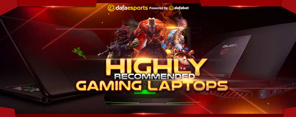 Highly recommended gaming laptops